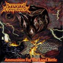 Devoured Decapitation : Ammunition for the Land Battle